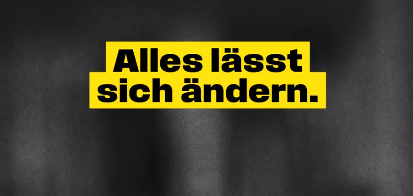 Alles lässt sich ändern